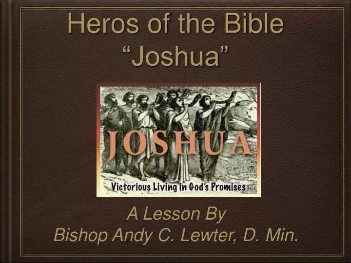 heros of the bible joshua