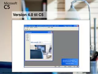 version 4 0 til c5