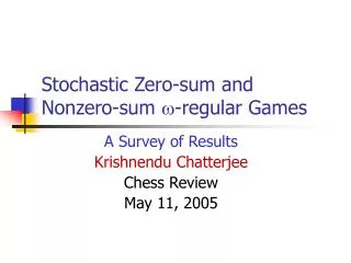 Stochastic Zero-sum and Nonzero-sum ? -regular Games