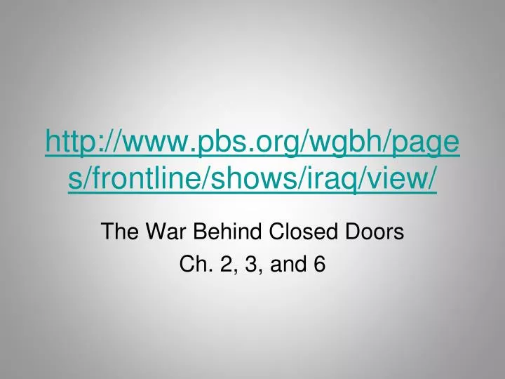 http www pbs org wgbh pages frontline shows iraq view