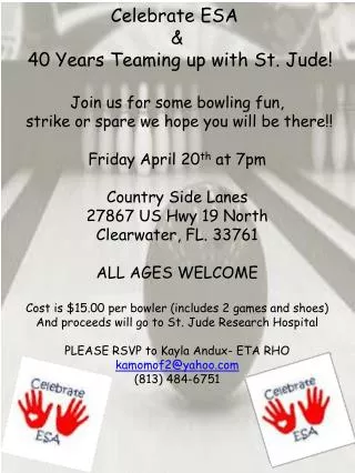 Celebrate ESA &amp; 40 Years Teaming up with St. Jude! Join us for some bowling fun,