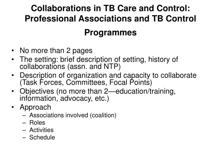 collaborations in tb care and control professional associations and tb control programmes