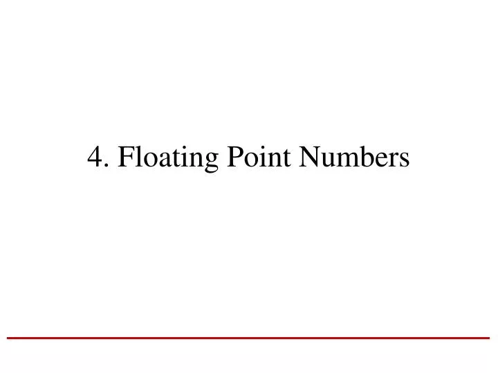 4 floating point numbers