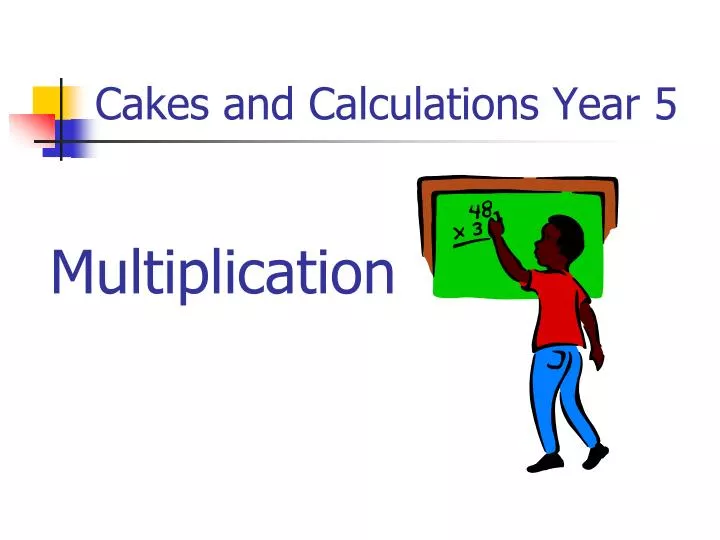 cakes and calculations year 5