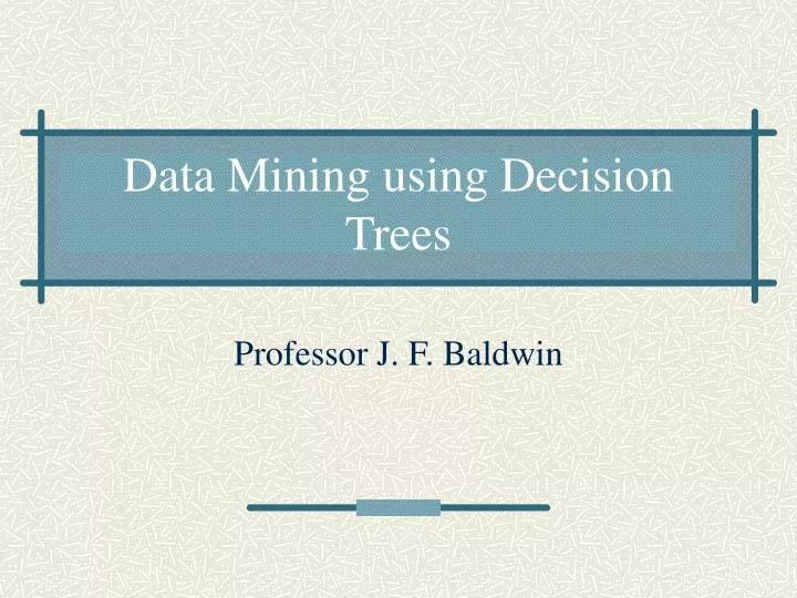 data mining using decision trees