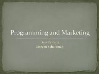 Programming and Marketing