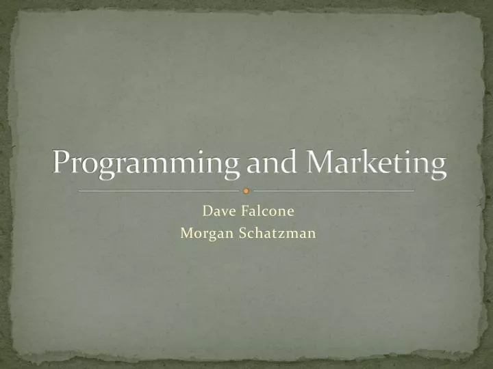 programming and marketing