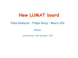 New LUMAT board