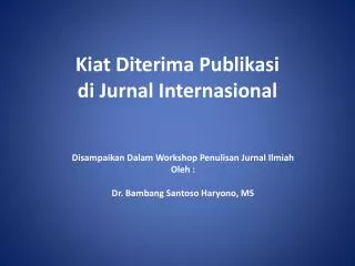 kiat diterima publikasi di jurnal internasional