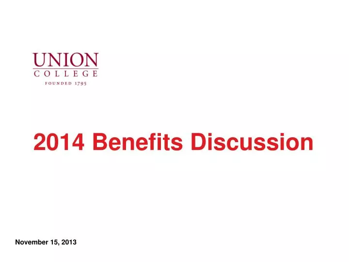 2014 benefits discussion