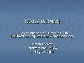 TAXUS WOMAN
