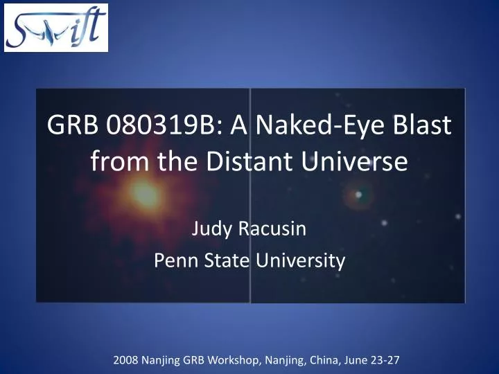 grb 080319b a naked eye blast from the distant universe