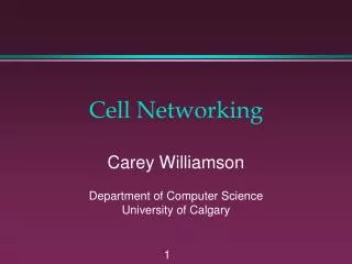 Cell Networking