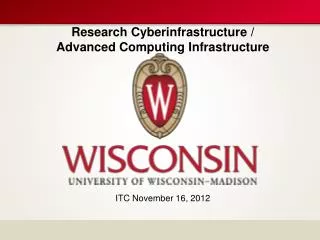 Research Cyberinfrastructure / Advanced Computing Infrastructure