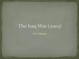 The Iraq War (2003)