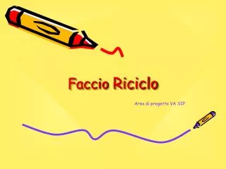 faccio riciclo