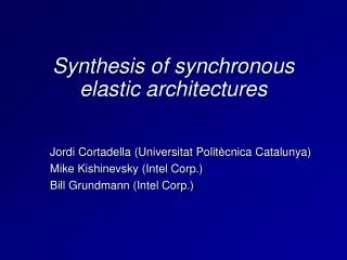 Synthesis of synchronous elastic architectures