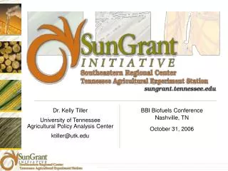BBI Biofuels Conference Nashville, TN October 31, 2006