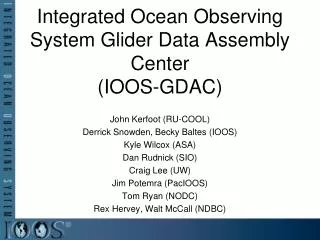 Integrated Ocean Observing System Glider Data Assembly Center (IOOS-GDAC)