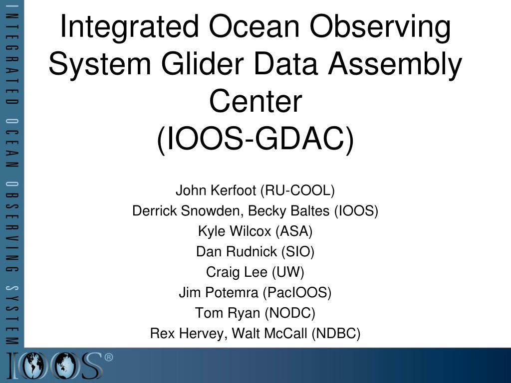 PPT - Integrated Ocean Observing System Glider Data Assembly Center ...