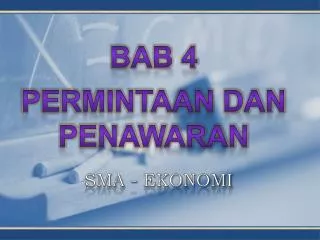 bab 4 permintaan dan penawaran