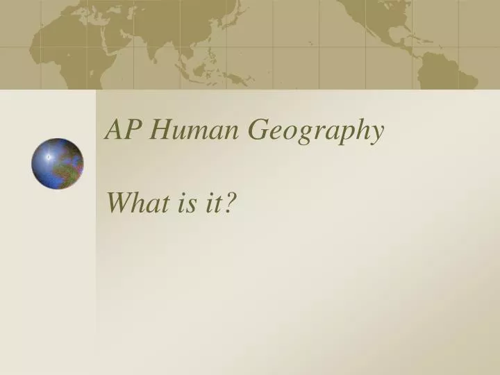 ap human geography what is it