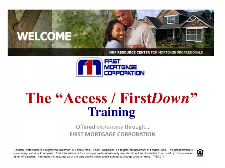 offered exclusively through first mortgage corporation