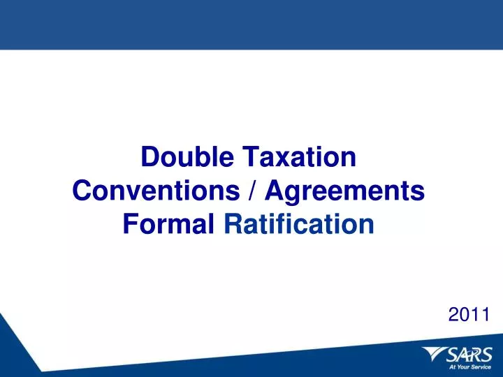 double taxation conventions agreements formal ratification