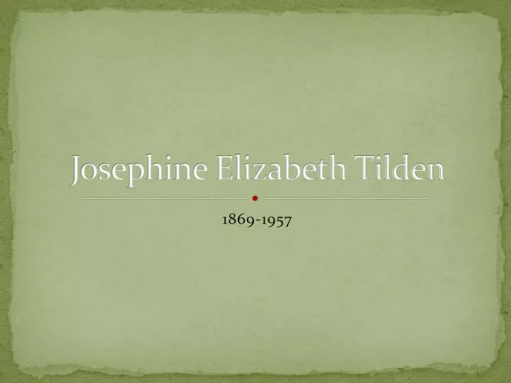 josephine elizabeth tilden