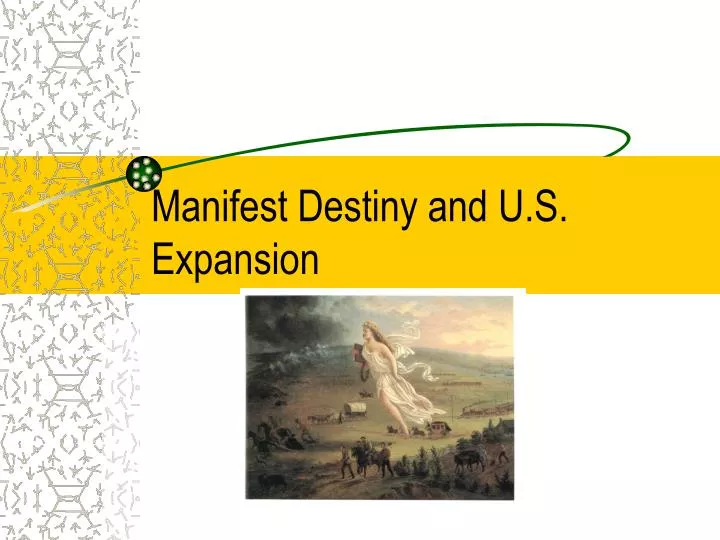 manifest destiny and u s expansion