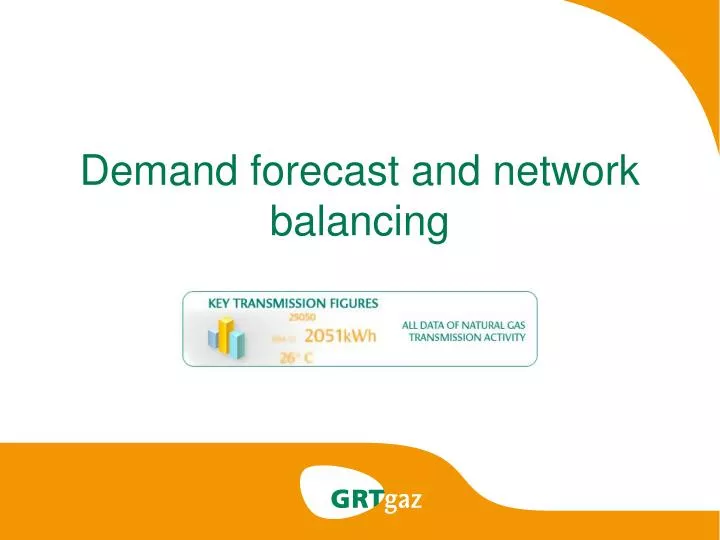 demand forecast and network balancing
