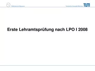 erste lehramtspr fung nach lpo i 2008