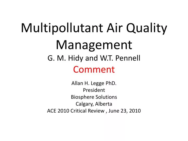 multipollutant air quality management g m hidy and w t pennell comment
