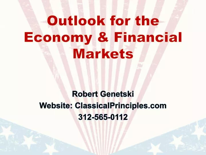 outlook for the economy financial markets