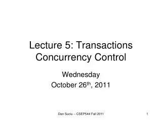 Lecture 5: Transactions Concurrency Control