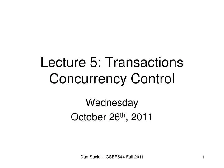 lecture 5 transactions concurrency control