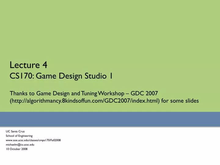 lecture 4 cs170 game design studio 1