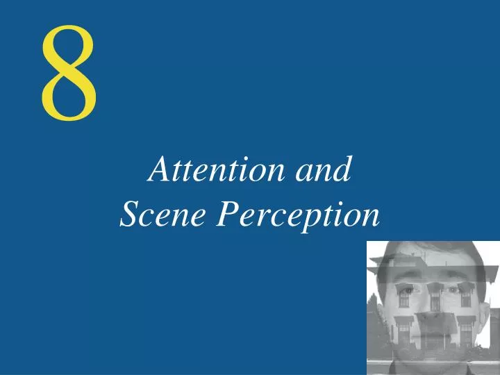attention and scene perception