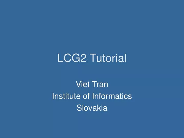 lcg2 tutorial