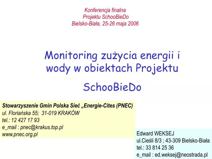 konferencja finalna projektu schoobiedo bielsko bia a 25 26 maja 2006