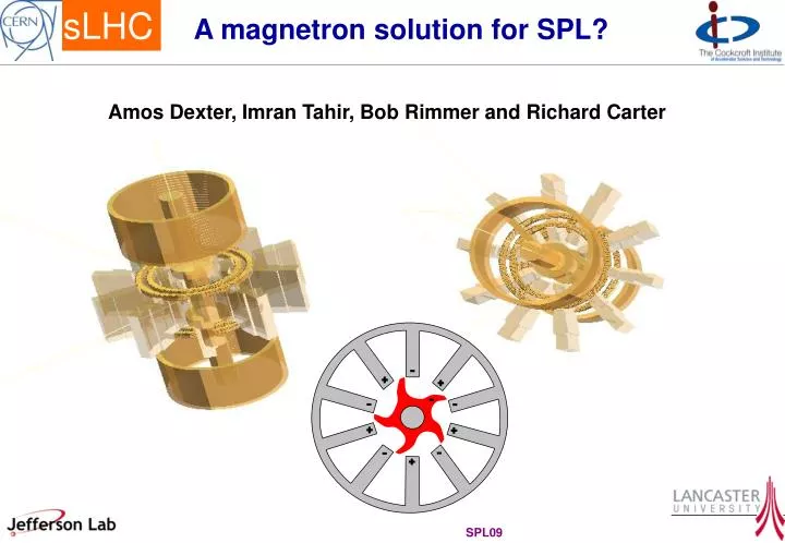 a magnetron solution for spl