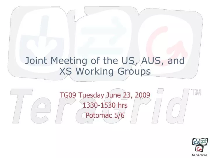 joint meeting of the us aus and xs working groups