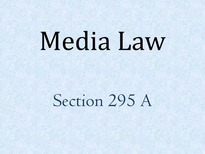 media law section 295 a