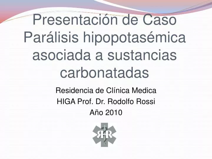 presentaci n de caso par lisis hipopotas mica asociada a sustancias carbonatadas