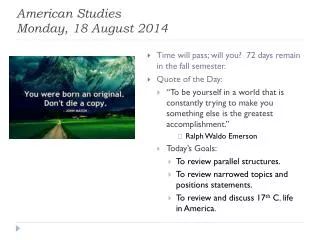 American Studies Monday, 18 August 2014