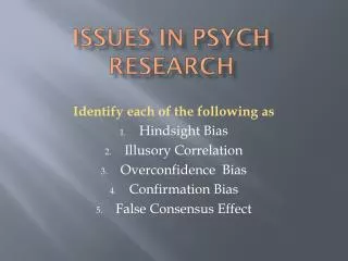 Issues in Psych Research