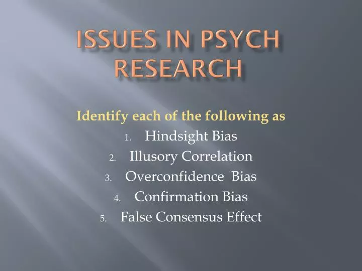 issues in psych research