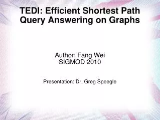 TEDI: Efficient Shortest Path Query Answering on Graphs