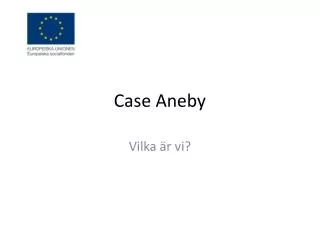 case aneby