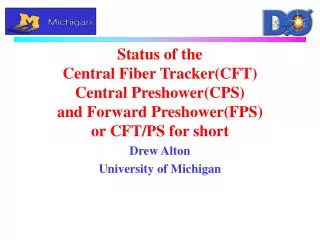 Drew Alton University of Michigan